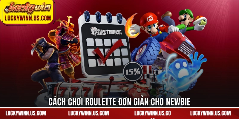 Cách chơi roulette đơn giản cho newbie 